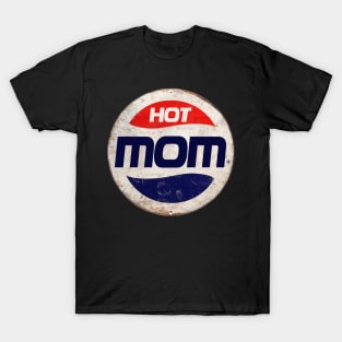 HOT MOM or PEPSI T-Shirt